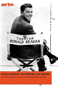 Главный постер фильма «Ronald Reagan, un président sur mesure (2017)»