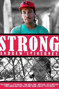 Главный постер фильма «Strong: Andrew's Journey (2018)»