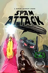 Главный постер фильма «Spam Attack: The Movie (2016)»