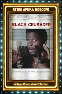 Постер к фильму «Black Crusader (1986)»