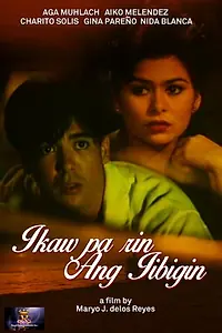Постер к фильму «Ikaw pa rin ang iibigin (1998)»