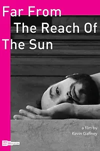 Постер к фильму «Far from the reach of the sun (2018)»