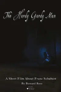 Главный постер фильма «The Hurdy Gurdy Man (2018)»