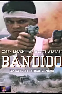 Главный постер фильма «Bandido (1997)»