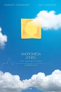 Постер к фильму «Andromeda Jones: The Goodbye Tour (2018)»