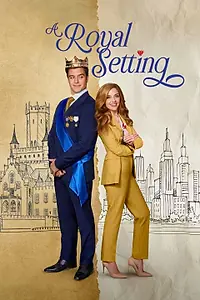 Постер к фильму «A Royal Setting (2026)»