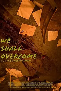Постер к фильму «We Shall Overcome»