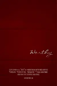 Главный постер фильма «Worthy (2018)»