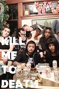 Постер к фильму «Kill me to death (2019)»