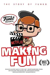 Постер к фильму «Making Fun: The Story of Funko (2018)»