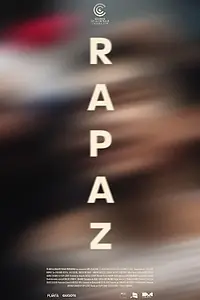 Постер к фильму «Rapaz (2018)»