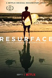 Постер к фильму «Resurface (2017)»