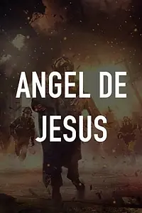 Главный постер фильма «Angel de Jesus (1997)»