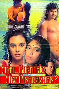 Постер к фильму «Ama... Bakit Mo Ako Pinabayaan? (1990)»
