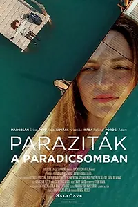 Постер к фильму «Paraziták a Paradicsomban (2018)»