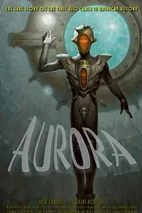Постер к фильму «Aurora (2018)»