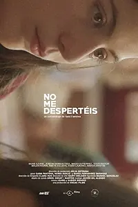 Главный постер фильма «No me despertéis (2018)»