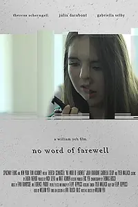 Постер к фильму «No Word of Farewell (2018)»