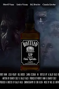 Постер к фильму «Bottled Up (2018)»