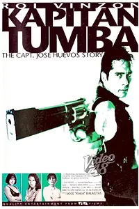 Главный постер фильма «Kapitan Tumba: The Capt. Jose Huevos Story (1995)»