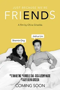 Постер к фильму «Just Because We're Friends (2019)»