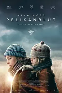 Главный постер фильма «Кровь пеликана (2019)»