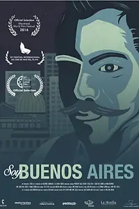 Постер к фильму «Soy Buenos Aires (2016)»