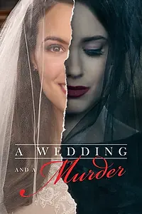 Постер к сериалу «A Wedding and a Murder (2018 - 2019)»