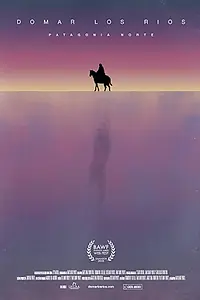 Постер к фильму «Domar los Ríos (2017)»