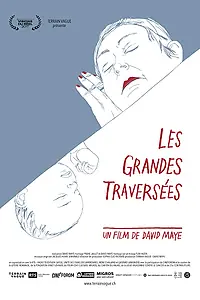 Постер к фильму «Les Grandes Traversées (2017)»