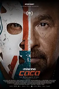 Главный постер фильма «Making Coco: The Grant Fuhr Story (2018)»