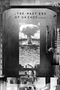 Главный постер фильма «The Masters of Dreams (2018)»