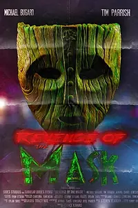 Постер к фильму «Revenge of the Mask (2018)»