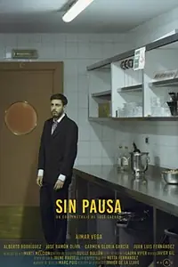 Постер к фильму «Sin pausa (2018)»
