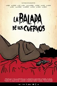Главный постер фильма «La balada de los cuervos (2022)»
