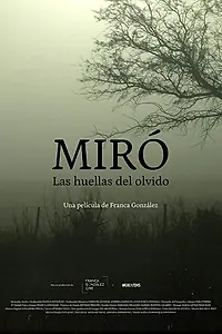Главный постер фильма «Miró. Las huellas del olvido (2018)»