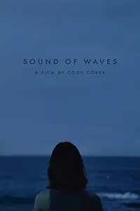 Главный постер фильма «Sound of Waves (2018)»