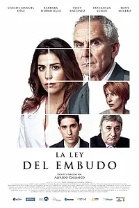 Постер к фильму «La ley del embudo (2018)»