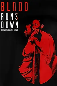 Постер к фильму «Blood Runs Down (2018)»