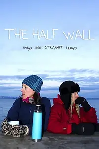 Постер к фильму «The Half Wall (2018)»