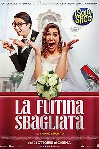 Постер к фильму «La fuitina sbagliata (2018)»