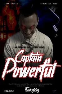 Постер к фильму «Captain Powerful (2018)»