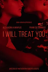 Главный постер фильма «I Will Treat You (2018)»