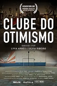Главный постер фильма «Clube do Otimismo (2018)»