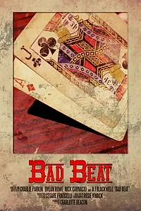 Постер к фильму «Bad Beat (2018)»