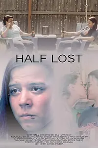 Постер к фильму «Half Lost (2018)»