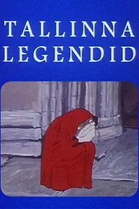 Главный постер мультфильма «Легенды Таллинна (1995)»
