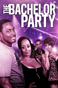 Постер к фильму «The Bachelor Party: The Bachelor Parody (The Playboy's Impossible Mission) (2018)»