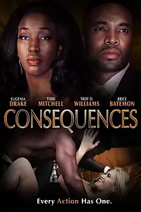Постер к фильму «Consequences (2022)»