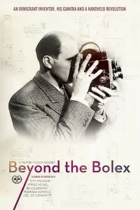 Главный постер фильма «Beyond the Bolex (2018)»